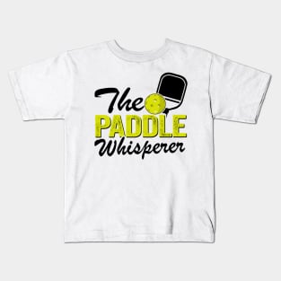 The Paddle Whisperer Funny Pickleball Kids T-Shirt